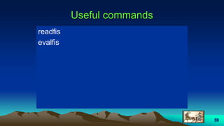 59
Useful commands
readfis
evalfis
 