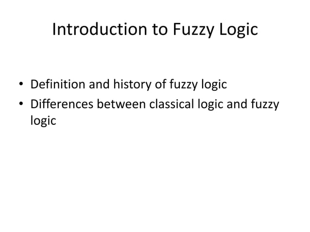 Fuzzy_Logic_Presentation outlines the presentation structure | PPT