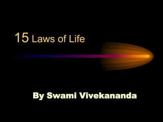 15 Laws of Life By Swami Vivekananda 