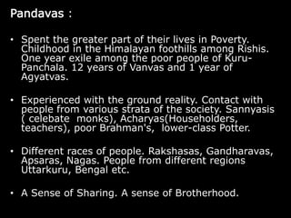 SO HOW DID THE PANDAVAS WIN?????