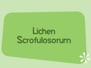 Cutaneous Tuberculosis