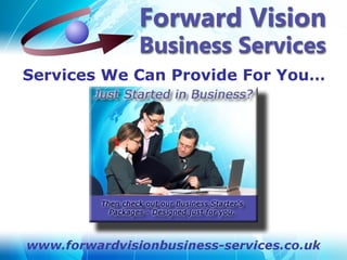 Services We Can Provide For You…
 