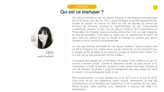 2
Qui est ce startuper ?
À PROPOS
CEO
Laytici Audibert
J'ai d’abord travaillé au sein du cabinet d'avocat et d'entreprises...
