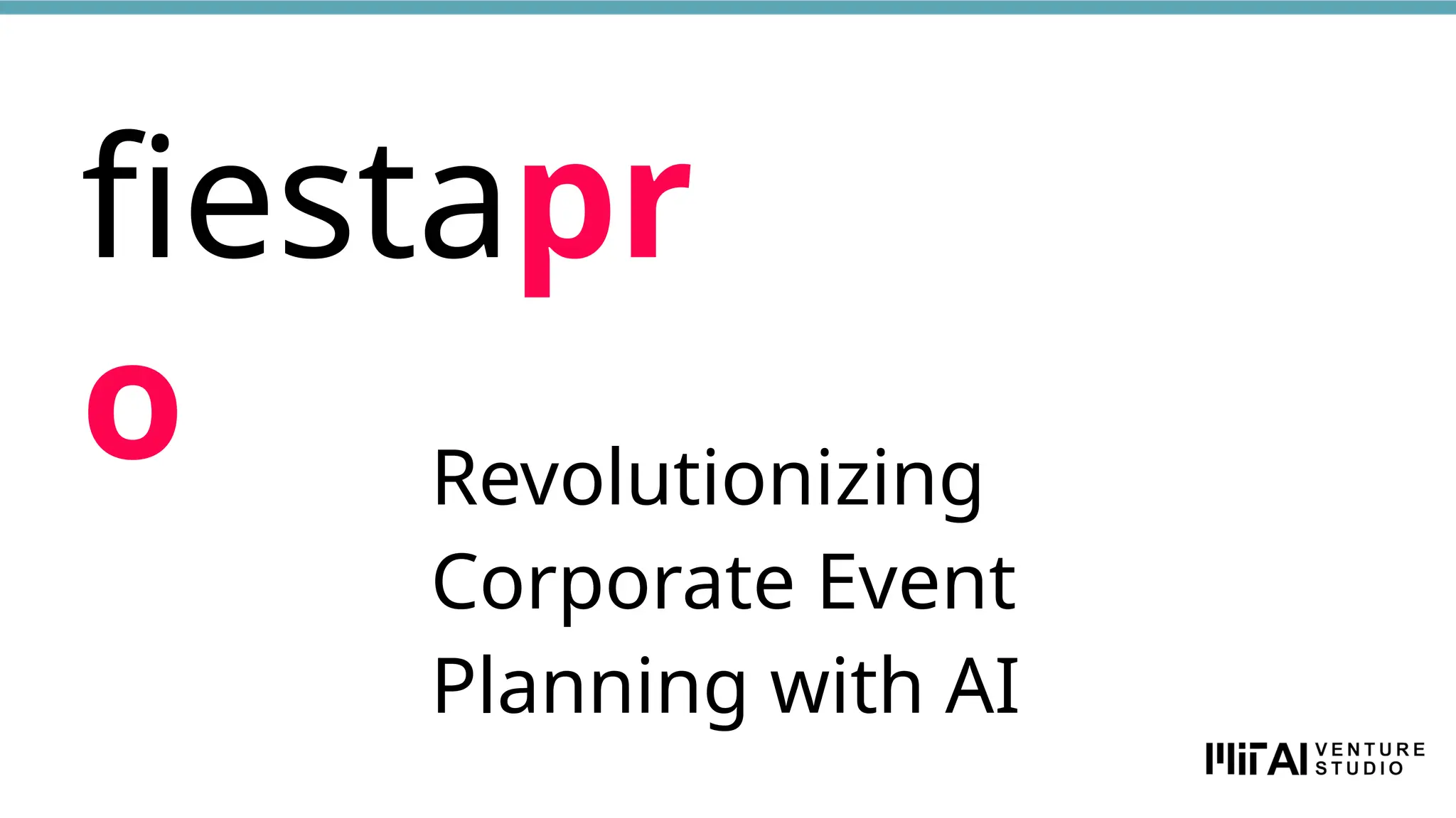 Revolutionizing
Corporate Event
Planning with AI
fiestapr
o
 
