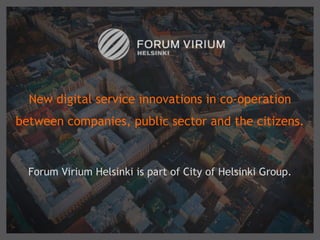 Forum Virium - Public Session Presentation