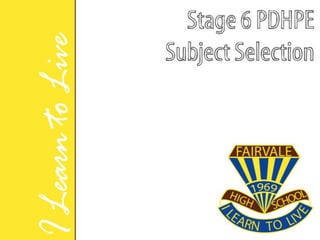 Subject selection - PDHPE