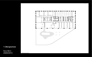 1. Obergeschoss
Sano Bern
2008-2013

 