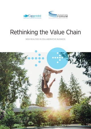 NEW REALITIES IN COLLABORATIVE BUSINESS
Rethinking the Value Chain
 