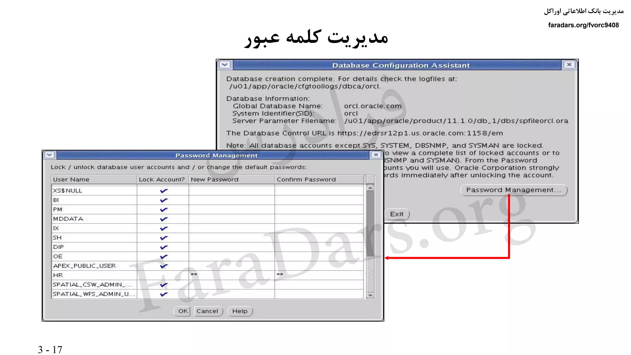 3 - 17
‫اوراکل‬ ‫اطالعاتی‬ ‫بانک‬ ‫مدیریت‬
faradars.org/fvorc9408
‫عبور‬ ‫کلمه‬ ‫مدیریت‬
‫س‬‫ر‬‫د‬‫ا‬‫ﺮ‬‫ﻓ‬
FaraDars.org
 
