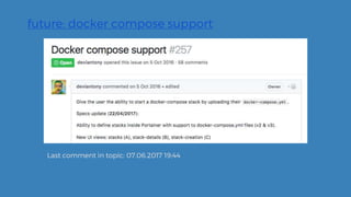 future: docker compose support
Last comment in topic: 07.06.2017 19:44
 