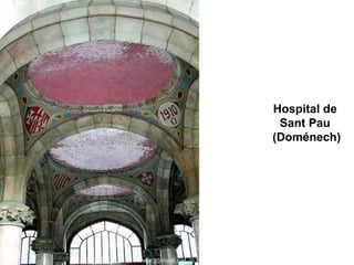 Hospital de  Sant Pau  (Doménech) 