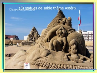 (3) statues de sable thème Astérix
 