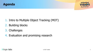 Multiple Object Tracking Systems A Presentation From Tryolabs Ppt Multiple Object Tracking Systems A Presentation From Tryolabs Ppt