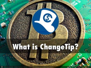 Photo by btckeychain - Creative Commons Attribution License https://www.flickr.com/photos/100239928@N08 Created with Haiku Deck
 