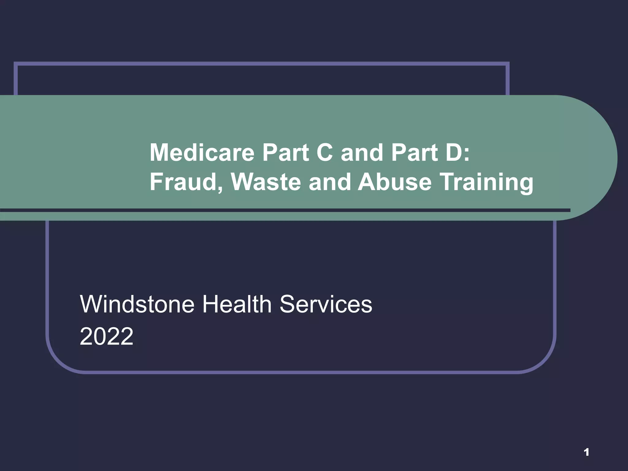 2022 Fraud, Waste, & Abuse Training | PPT