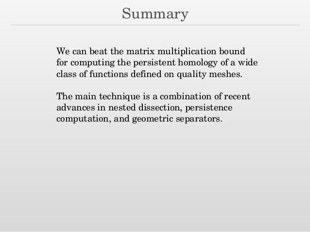 constant matrix multiplication Persistent Homology and Nested Dissection constant matrix multiplication Persistent Homology and Nested Dissection