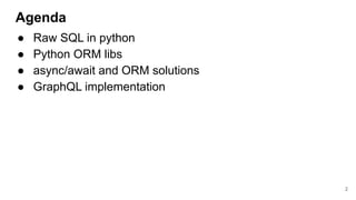 Oleksandr Tarasenko "ORM vs GraphQL" | PDF