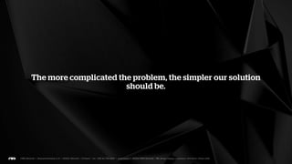 Good buyers are very rare. Even rarer than our industry dares
to admit. The lure of different channels and pre-made solutions
        is strong, and usually the path to the dark side.
 