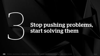 This usually means finding several solutions that have to work
 like Lego bricks, joining together when necessary. In order to
       do this, we always have to find the lowest common
                          denominator.
 
