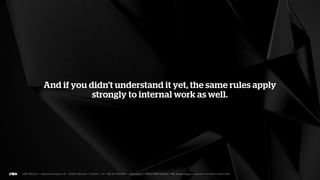 Blaming, whining, finger pointing or general grumpiness
doesn’t help. These kinds of situations are the most common
 stagnation and fail points in projects and failing can begin.
 