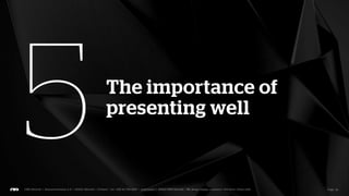 Understanding the
                                                 Concrete solutions
Recognizing problems,   whole, the history and
                                                 prioritized and their
    finding needs          finding possible
                                                     presentation
                        solutions for problems




    Why?                    What?                    How?
 