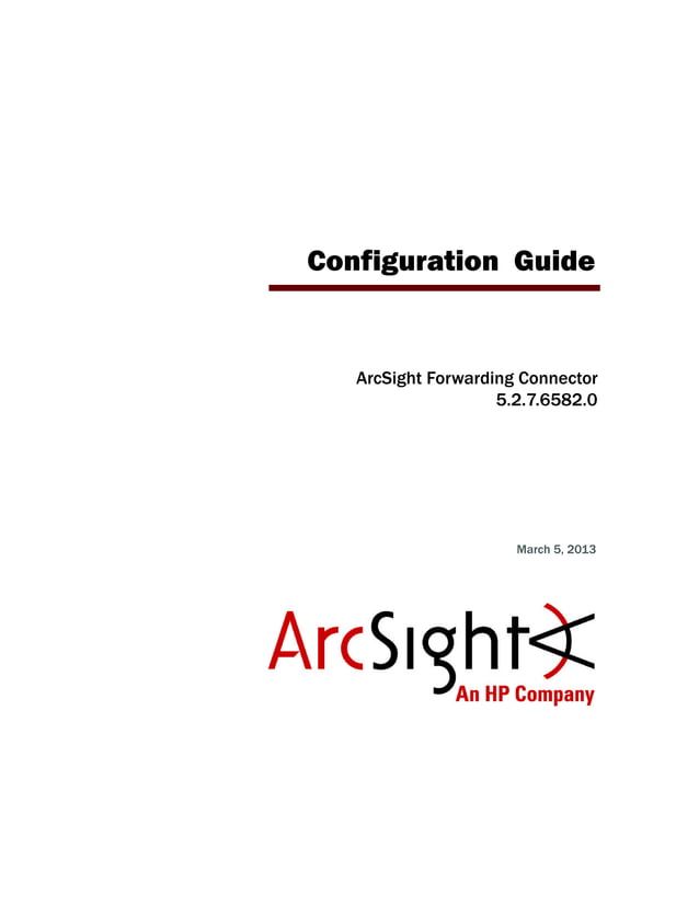 ArcSight Forwarding Connector Config Guide PDF