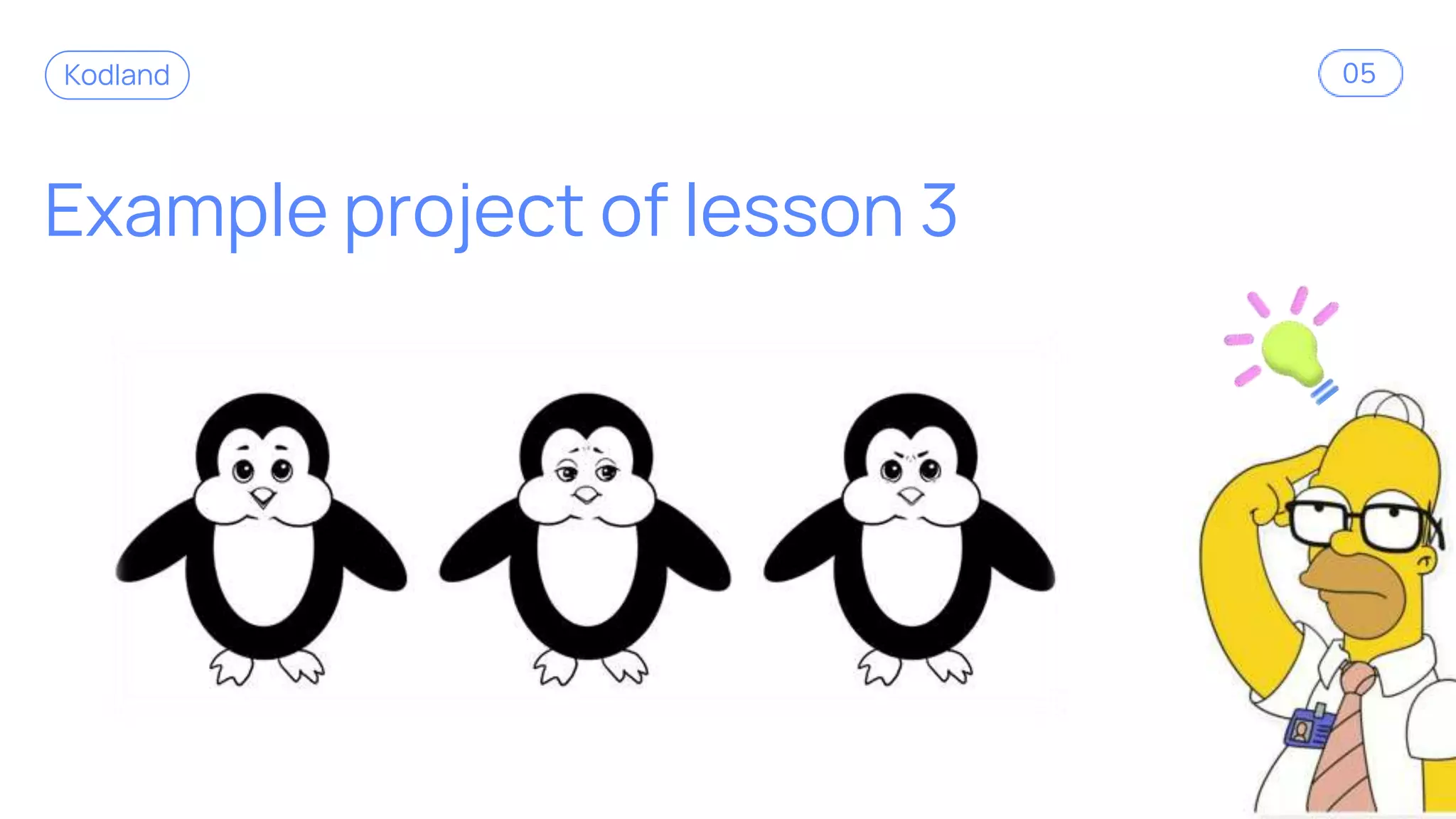 Example project of lesson 3
Kodland 05