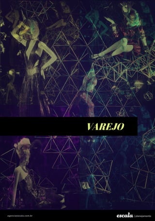 VAREJO
 