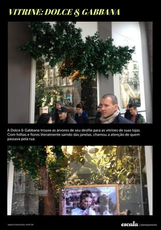 VITRINE: DOLCE & GABBANA
 