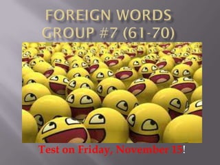 Test on Friday, November 15!

 