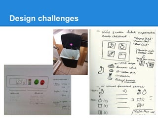 Design challenges

 