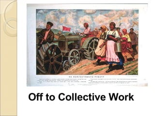 Collectivization propaganda posters | PPT