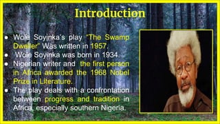 Tradition v/s Modernity in The Swamp Drellers | PPTX
