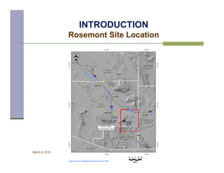 INTRODUCTION
                Rosemont Site Location




                                    3




March 8, 2012
 