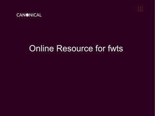 Online Resource for fwts

 