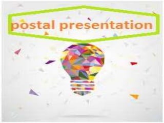 Postal presentation
 