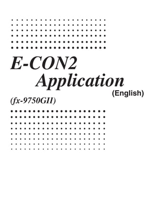 E-CON2
Application
(fx-9750GII)
(English)
 