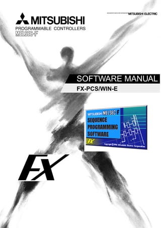 SOFTWARE MANUAL
FX-PCS/WIN-E
 