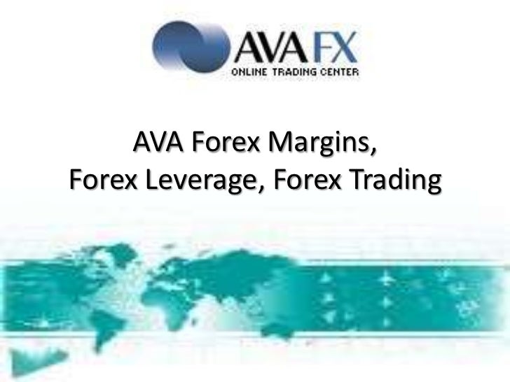 Fx Definitions Ava Forex Margins Forex Leverage Forex Trade - 