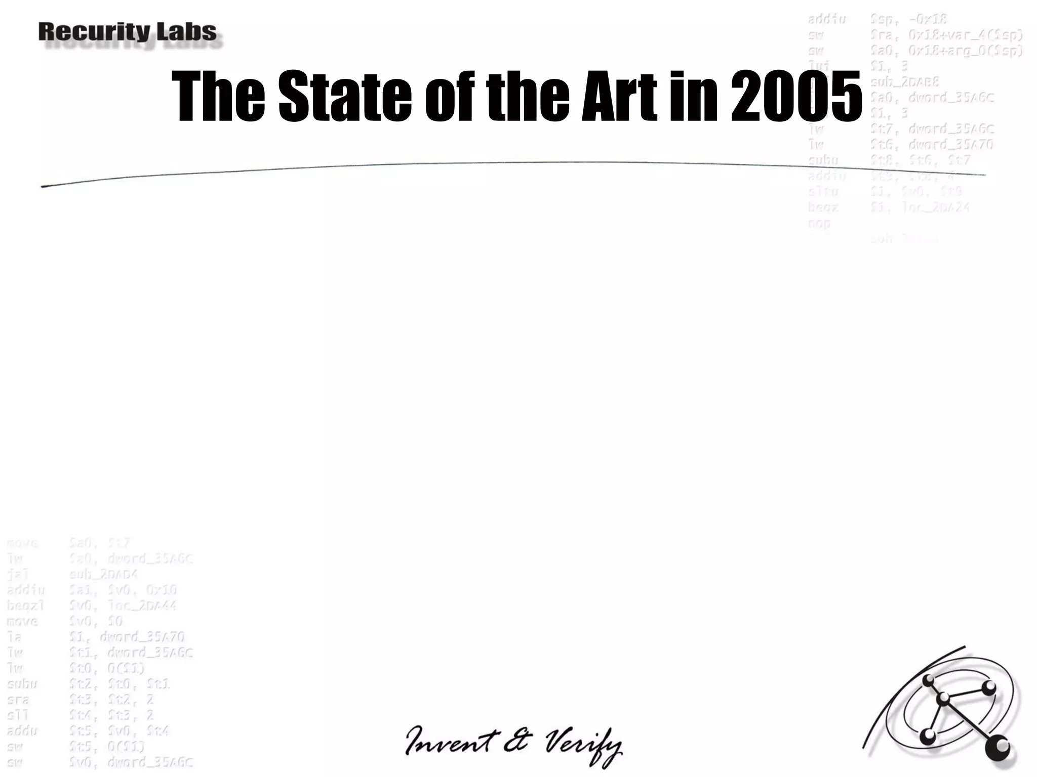 The State of the Art in 2005
 