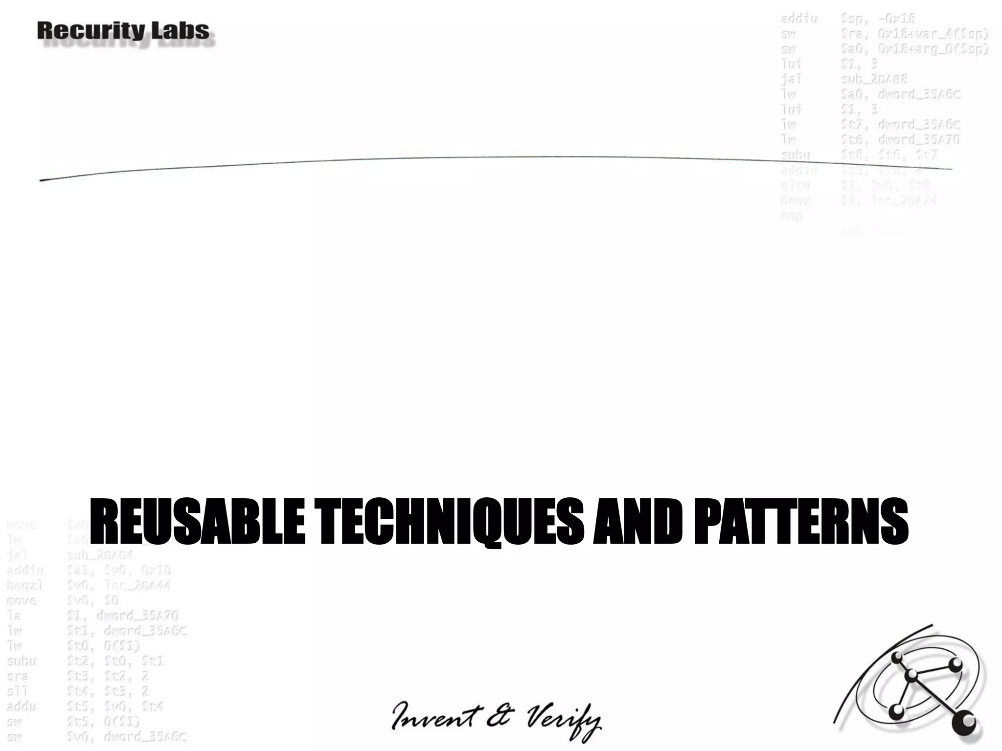 REUSABLE TECHNIQUES AND PATTERNS
 