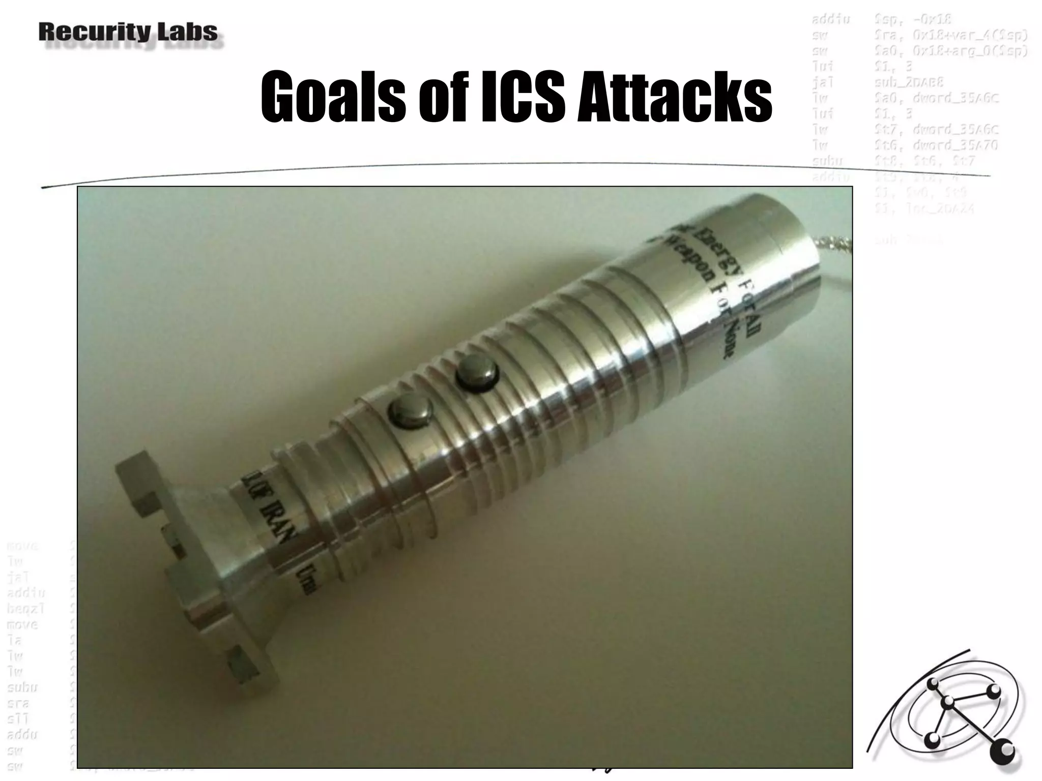 Goals of ICS Attacks
 