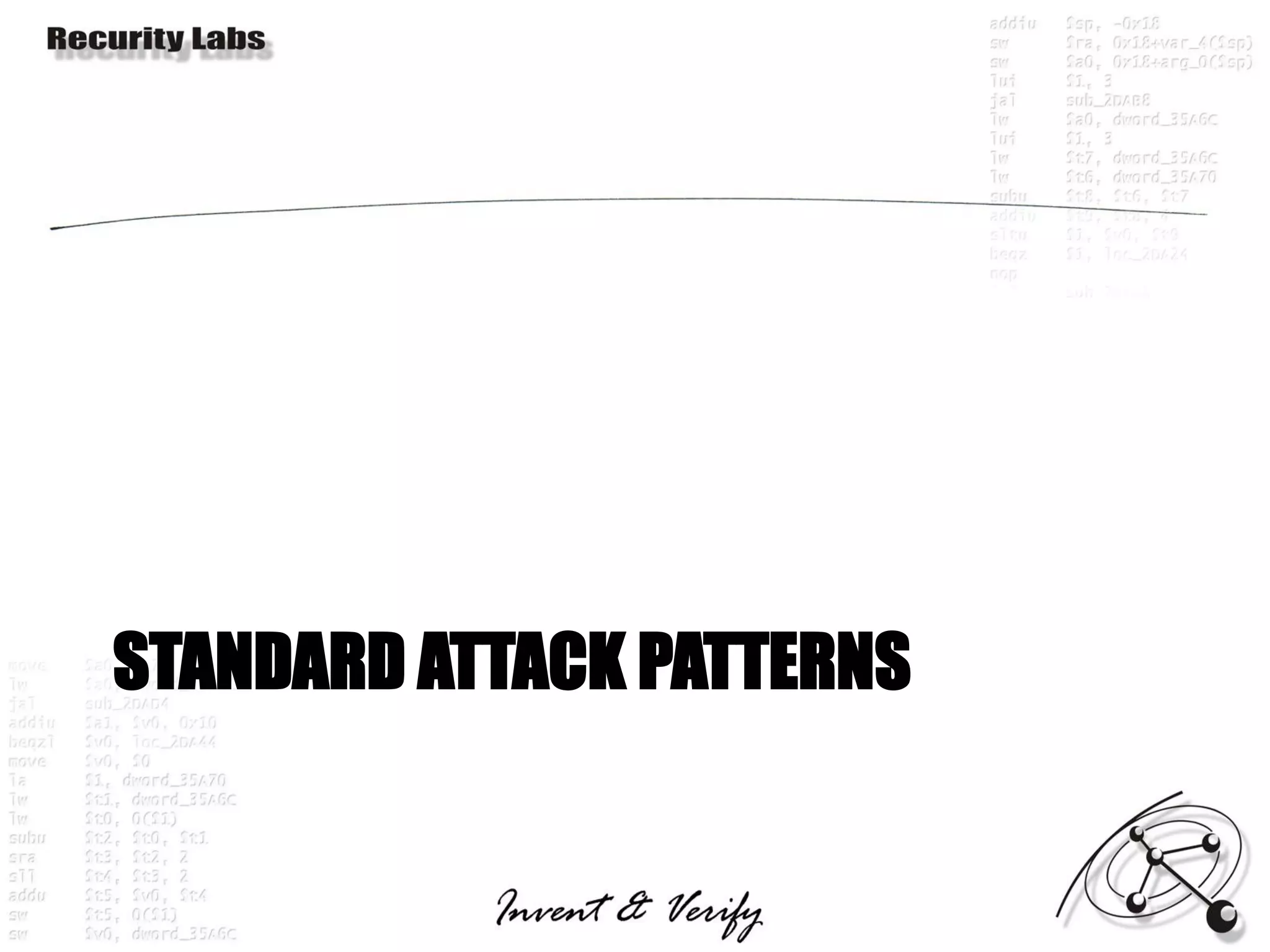 STANDARD ATTACK PATTERNS
 