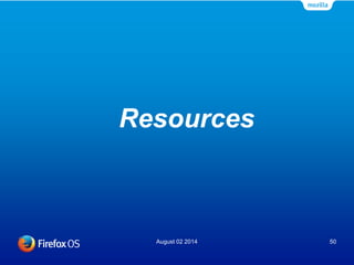 Resources
August 02 2014 50
 