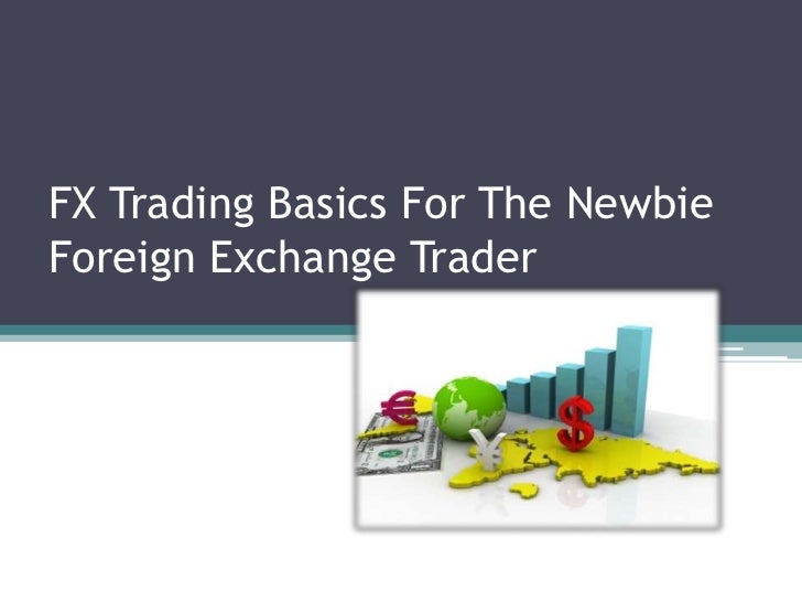 Foreign exchange trading basics