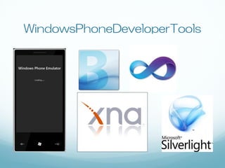 WindowsPhoneDeveloperTools
 