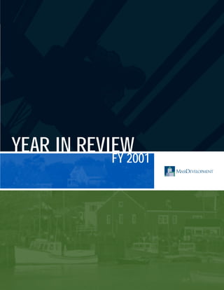 YEAR IN REVIEW
           FY 2001
 