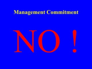 Management Commitment
 