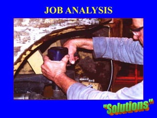 JOB ANALYSIS
 