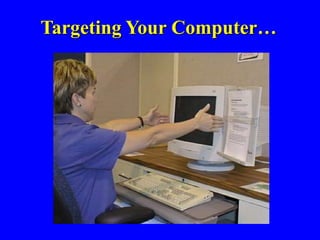 Targeting Your Computer…
 